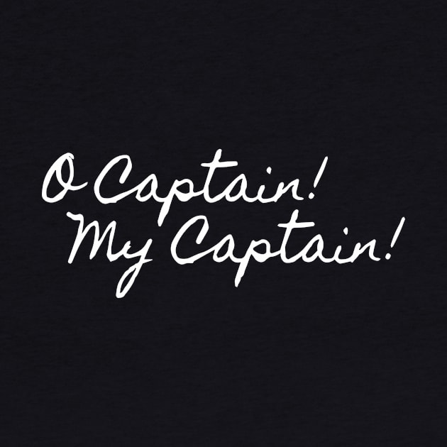 O CAPTAIN! MY CAPTAIN! by encip